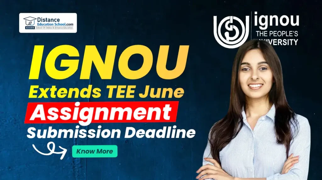 IGNOU extended June assignment submission